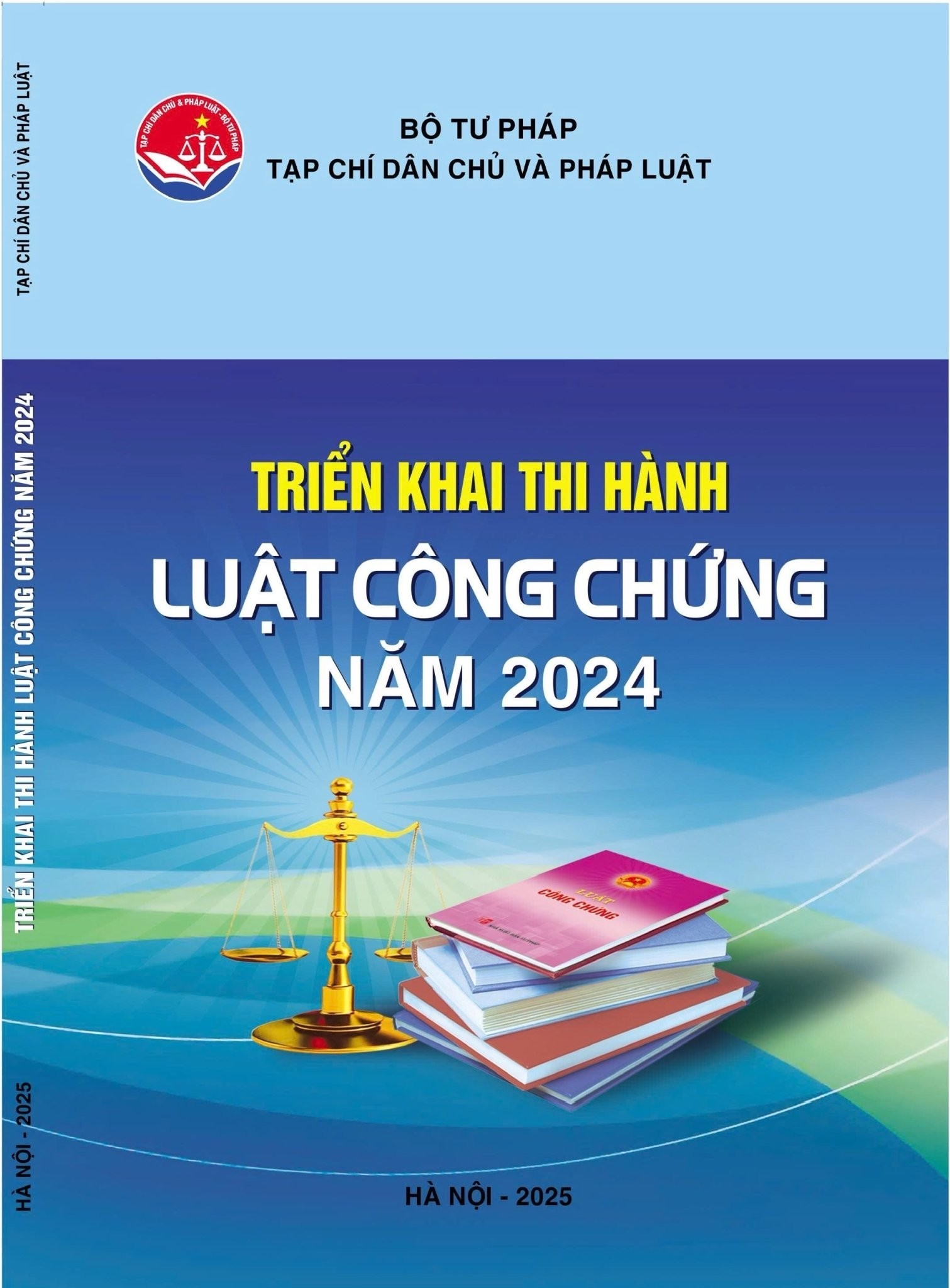 Ấn phẩm 200 trang “Triển khai thi hành Luật Công chứng năm 2024”